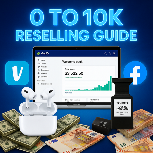 Reselling Starter Guide (Beginner to Advanced)